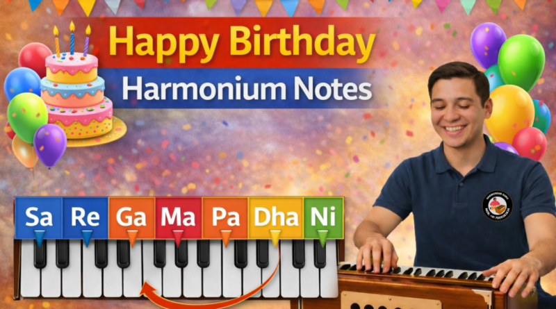 Happy Birthday harmonium notes for beginners with easy sargam