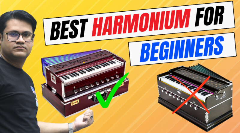 Best harmonium for beginners in India – 2 line vs 3 line harmonium comparison for learning