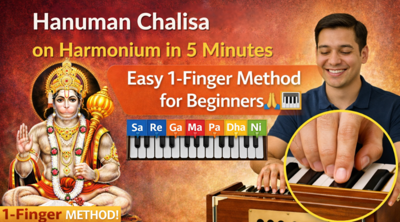Hanuman Chalisa on harmonium in 5 minutes using easy 1 finger notes for beginners